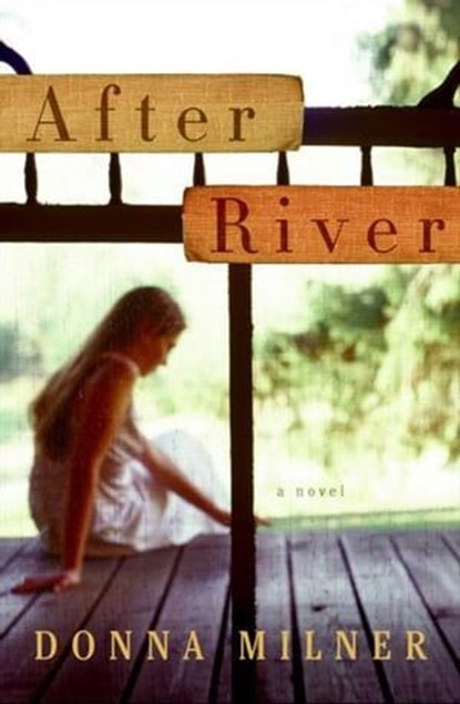After River, Donna Milner - Ebook - 9780061856488