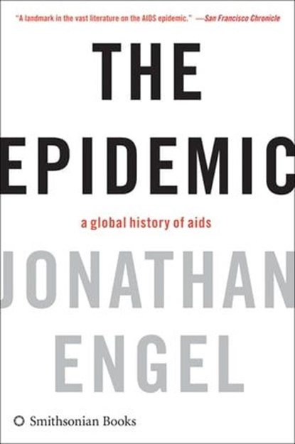 The Epidemic, Jonathan Engel - Ebook - 9780061856761