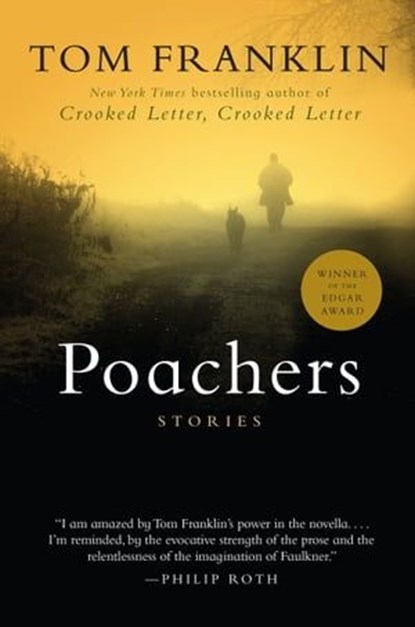 Poachers, Tom Franklin - Ebook - 9780061856846