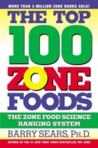 The Top 100 Zone Foods | Barry Sears | 