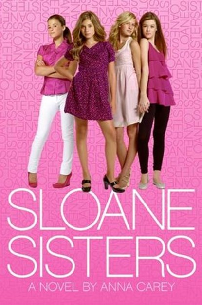 Sloane Sisters, Anna Carey - Ebook - 9780061858529