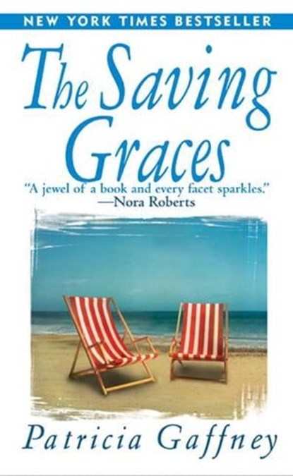 The Saving Graces, Patricia Gaffney - Ebook - 9780061859892