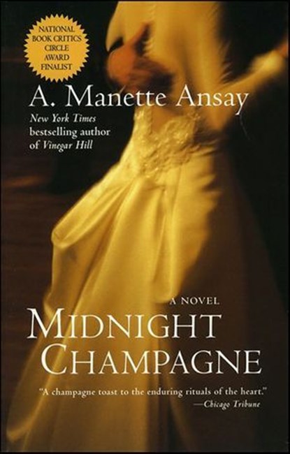 Midnight Champagne, A. Manette Ansay - Ebook - 9780061860263