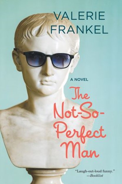 The Not-So-Perfect Man, Valerie Frankel - Ebook - 9780061860522