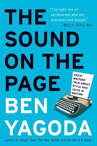 The Sound on the Page, Ben Yagoda - Ebook - 9780061860621
