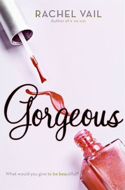 Gorgeous, Rachel Vail - Ebook - 9780061861192