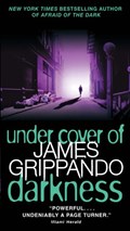 Under Cover of Darkness | James Grippando | 