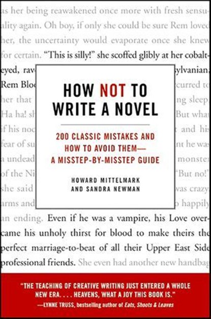 How Not to Write a Novel, Howard Mittelmark ; Sandra Newman - Ebook - 9780061862892