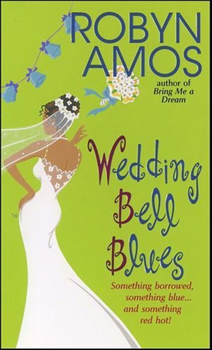 Wedding Bell Blues, Robyn Amos - Ebook - 9780061863004