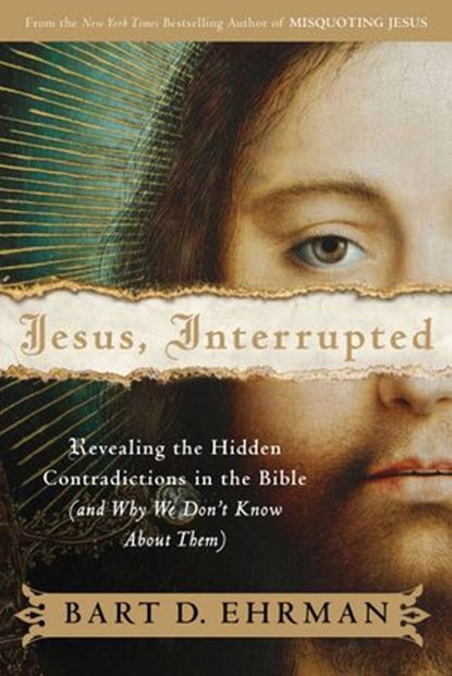 Jesus, Interrupted, Bart D. Ehrman - Ebook - 9780061863288