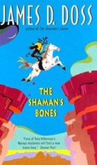 The Shaman's Bones | James D Doss | 