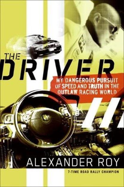 The Driver, Alexander Roy - Ebook - 9780061864766