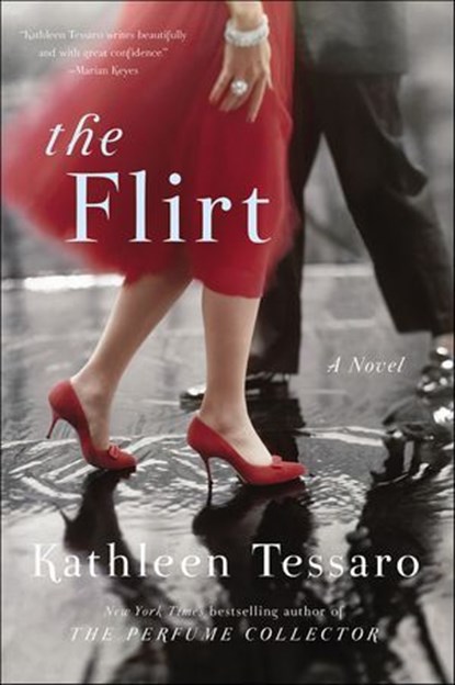 The Flirt, Kathleen Tessaro - Ebook - 9780061865732