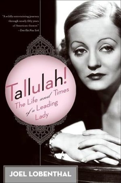 Tallulah!, Joel Lobenthal - Ebook - 9780061865978