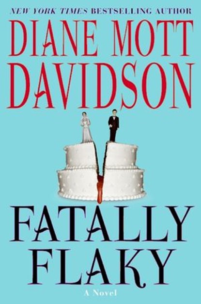Fatally Flaky, Diane Mott Davidson - Ebook - 9780061867385