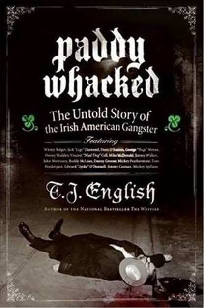 Paddy Whacked, T. J. English - Ebook - 9780061868153
