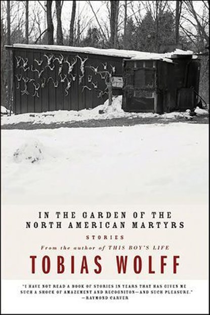 In the Garden of the North American Martyrs, Tobias Wolff - Ebook - 9780061868221
