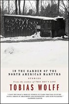 In The Garden Of The North American Martyrs | Tobias Wolff | 
