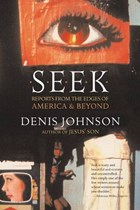 Seek | Denis Johnson | 