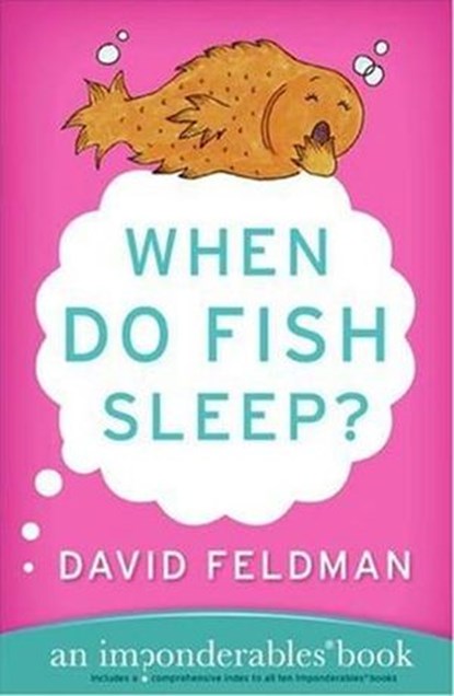 When Do Fish Sleep?, David Feldman - Ebook - 9780061870798