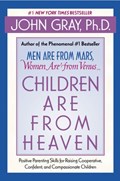 Children Are from Heaven | John Gray | 