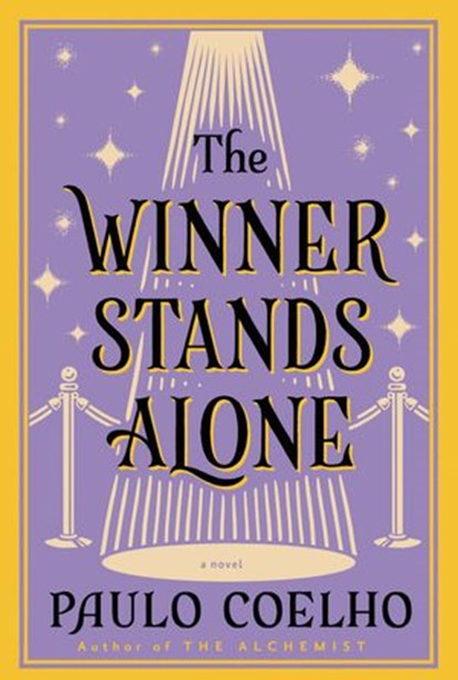 The Winner Stands Alone, Paulo Coelho - Ebook - 9780061872563