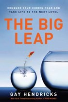The Big Leap | Gay Hendricks | 