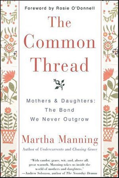 The Common Thread, Martha Manning - Ebook - 9780061873621