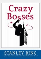 Crazy Bosses | Stanley Bing | 