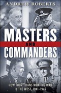 Masters and Commanders | Andrew Roberts | 