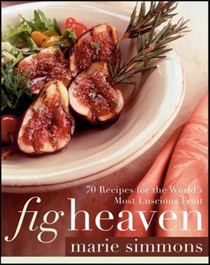 Fig Heaven, Marie Simmons - Ebook - 9780061875151