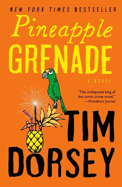 Pineapple Grenade, Tim Dorsey - Paperback - 9780061876936