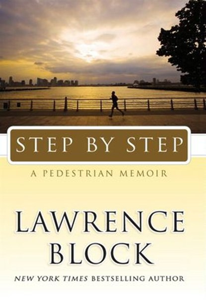 Step by Step, Lawrence Block - Ebook - 9780061877155