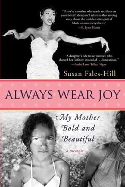 Always Wear Joy, Susan Fales-Hill - Ebook - 9780061877674
