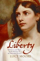 Liberty | Lucy Moore | 