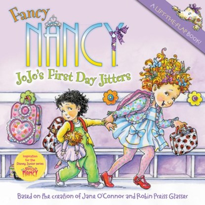 Fancy Nancy: Jojo's First Day Jitters, Jane O'Connor - Paperback - 9780061882722