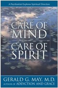 Care of Mind/Care of Spirit | Gerald G. May | 