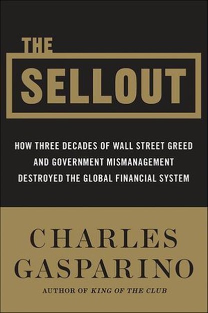 The Sellout, Charles Gasparino - Ebook - 9780061892486
