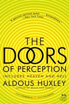 The Doors of Perception and Heaven and Hell | Aldous Huxley | 