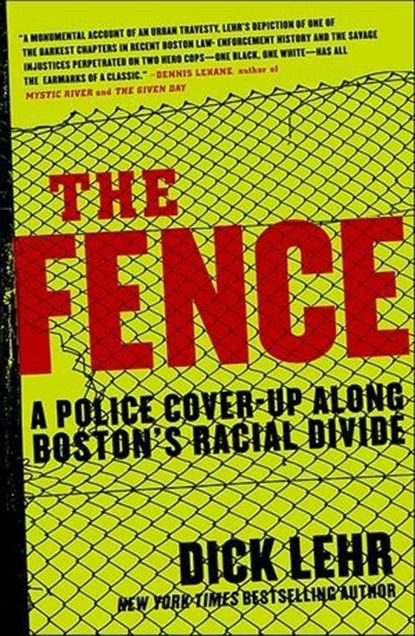 The Fence, Dick Lehr - Ebook - 9780061893988