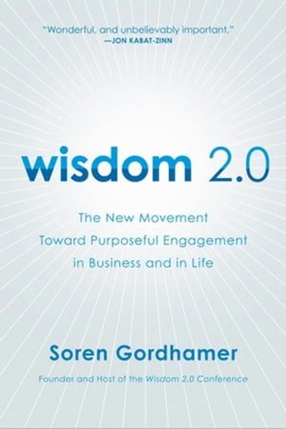 Wisdom 2.0, Soren Gordhamer - Ebook - 9780061899256