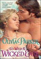 To Wed a Wicked Earl | Olivia Parker | 