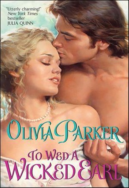 To Wed a Wicked Earl, Olivia Parker - Ebook - 9780061905315