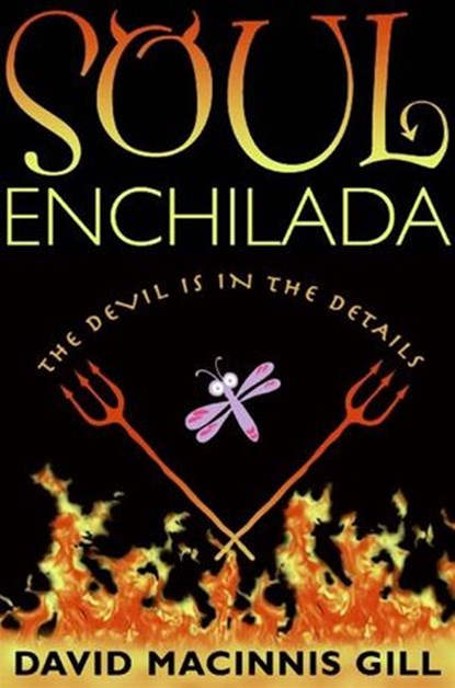 Soul Enchilada, David Macinnis Gill - Ebook - 9780061906039