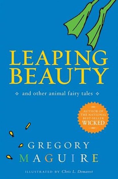 Leaping Beauty, Gregory Maguire - Ebook - 9780061906305