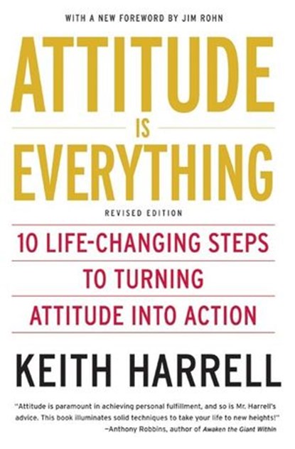 Attitude is Everything Rev Ed, Keith Harrell - Ebook - 9780061910296
