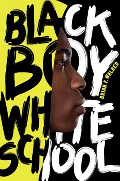 Black Boy White School, Brian F. Walker - Gebonden - 9780061914836