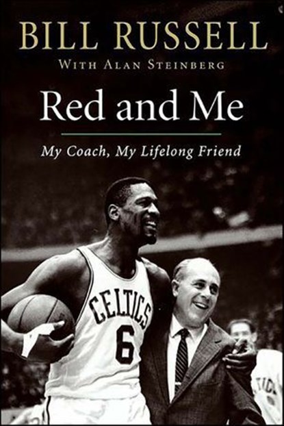Red and Me, Bill Russell ; Alan Steinberg - Ebook - 9780061915734