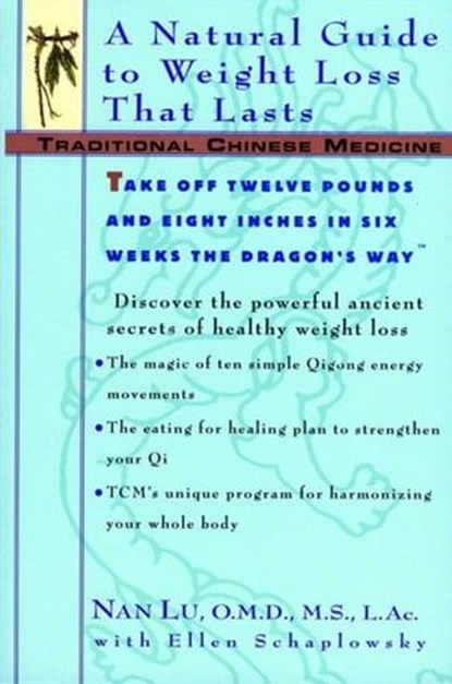 Traditional Chinese Medicine, Nan Lu ; Ellen Schaplowsky - Ebook - 9780061916854