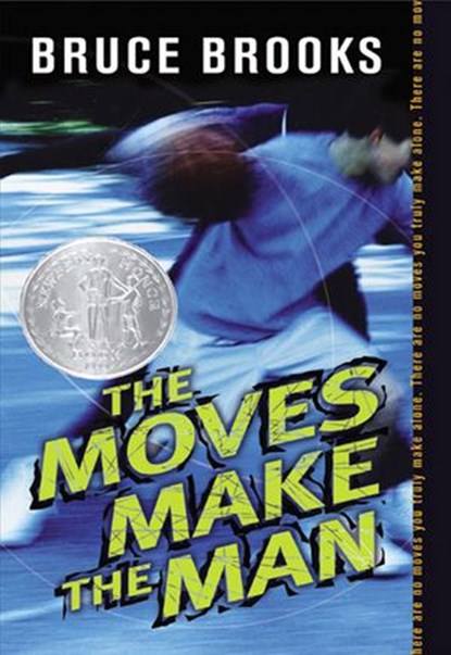 The Moves Make the Man, Bruce Brooks - Ebook - 9780061919367